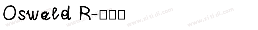 Oswald R字体转换
